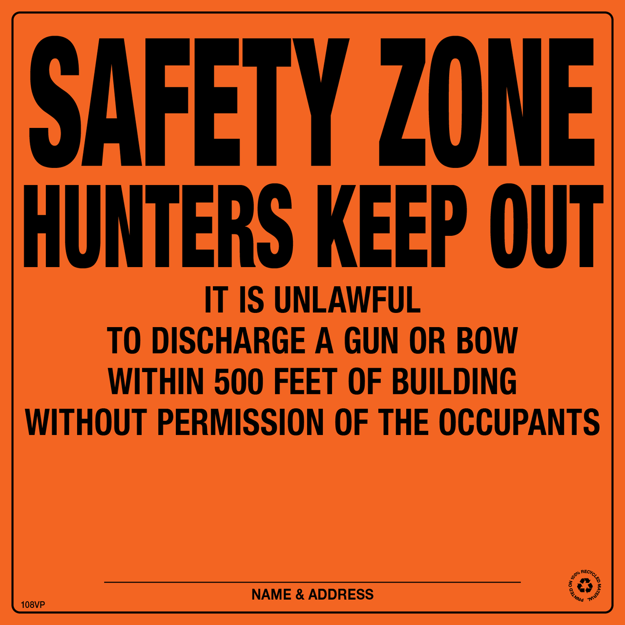 Safety Zone 500 Feet Posted Sign Orange Aluminum Pack of 25 CSP Forestry