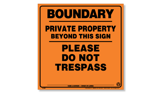 Posted Sign - Boundary /Private Property/Please Do Not Trespass - Orange Aluminum - Pack of 25