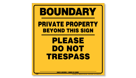 Posted Sign - Plastic - Boundary/Private Property Beyond This Sign/Please Do Not Trespass - Pack of 25