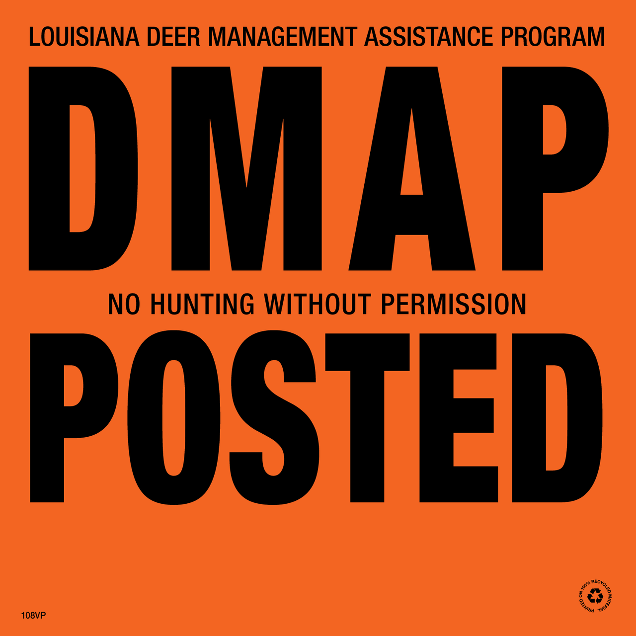 Louisiana DMAP Posted Signs - Orange Aluminum - Pack of 25
