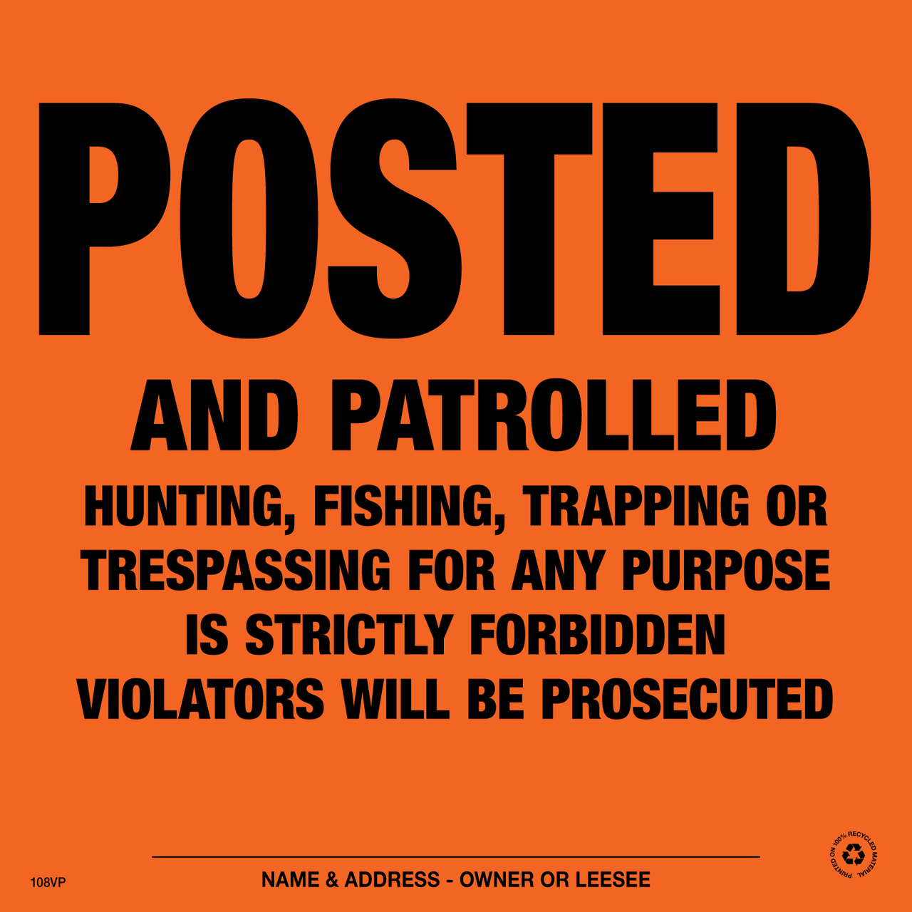 Posted and Patrolled Posted Signs - Orange Aluminum - Pack of 25