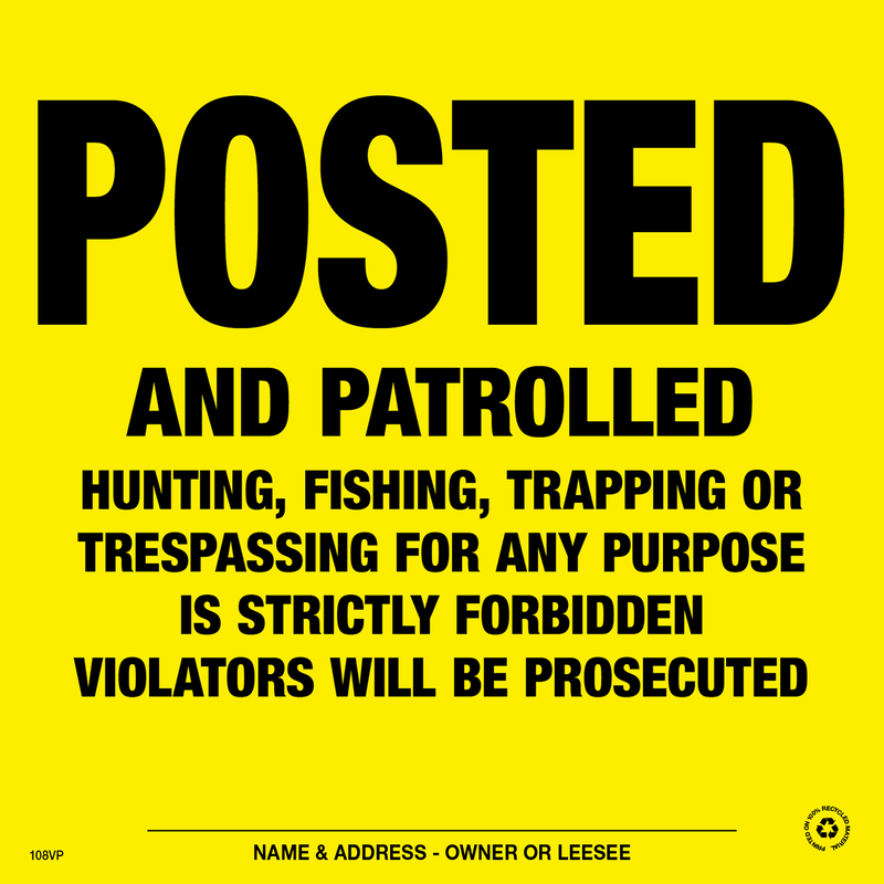 Posted and Patrolled Posted Signs - Yellow Plastic - Pack of 25