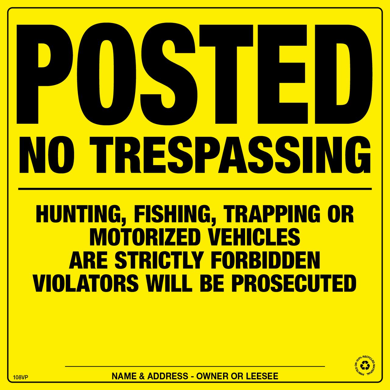 Hy-Ko Aluminum Sign, No Trespassing Hunting or Fishing - Power