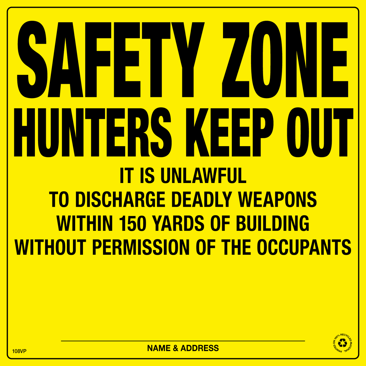 Posted Sign - Safety Zone Hunters Keep Out - Yellow Plastic -  Pack of 25