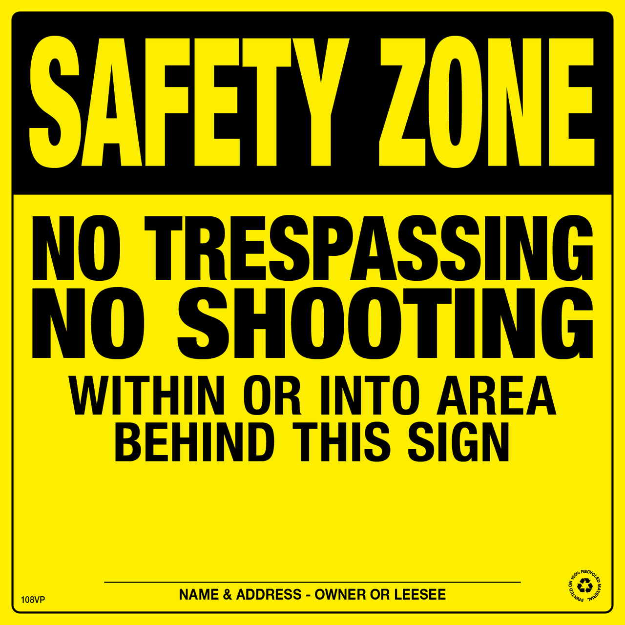 Posted Sign - Safety Zone/No Trespassing/No Shooting - Yellow Plastic -  Pack of 25