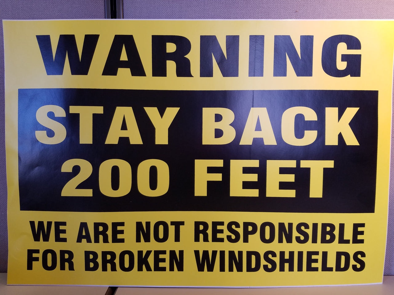 Warning Stay Back 200 Feet - We Are Not Responsible For Windshield Damage Decal